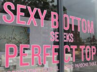 Window sign: Sexy bottom seeks perfect top