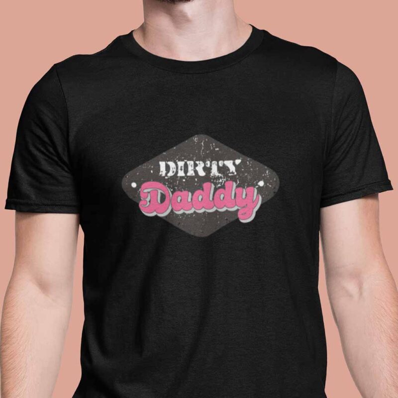 Dirty Daddy Black T-Shirt