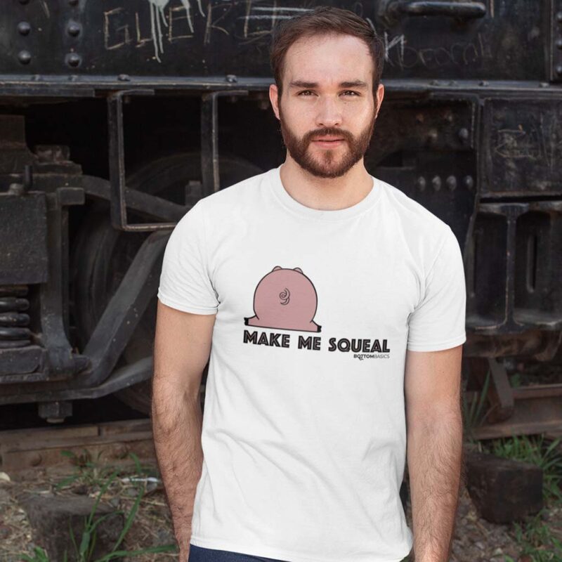 Make Me Squeal T-Shirt